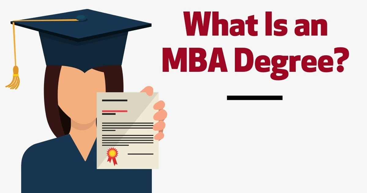 MBA là gì? Học MBA ở đâu? Lợi ích tấm bằng Thạc sĩ MBA