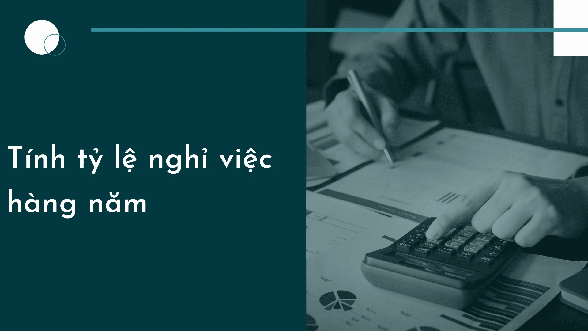 Cách tính tỷ lệ nghỉ việc và giải pháp giúp giảm tỷ lệ thôi việc