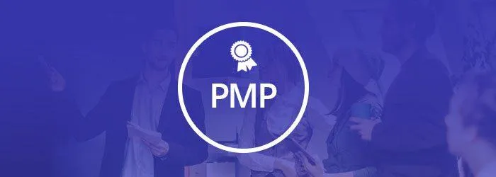 Chứng chỉ PMP là gì? Các thông tin cần thiết về kỳ thi PMP