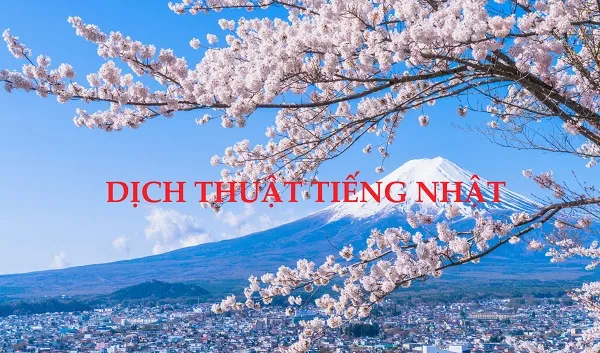 Top 10 công ty dịch tiếng Nhật uy tín nhất tại TP.HCM